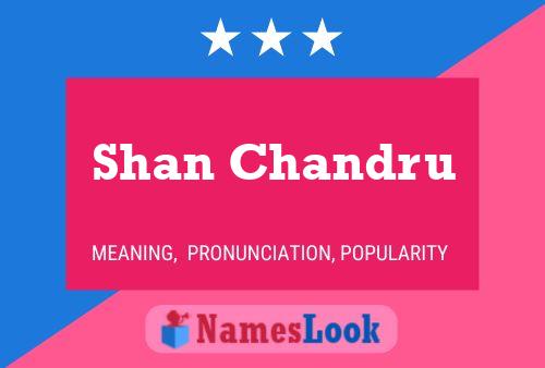 Shan Chandru Name Poster