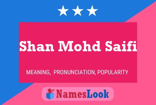 Shan Mohd Saifi Name Poster