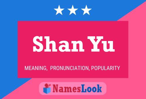 Shan Yu Name Poster