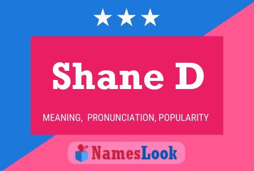 Shane D Name Poster