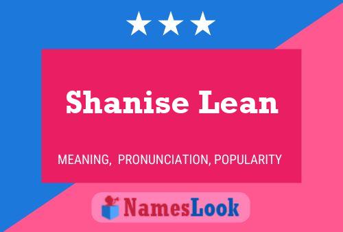 Shanise Lean Name Poster