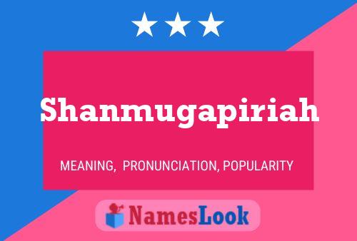 Shanmugapiriah Name Poster