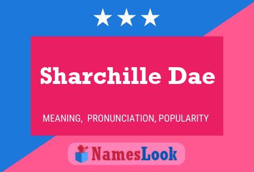 Sharchille Dae Name Poster