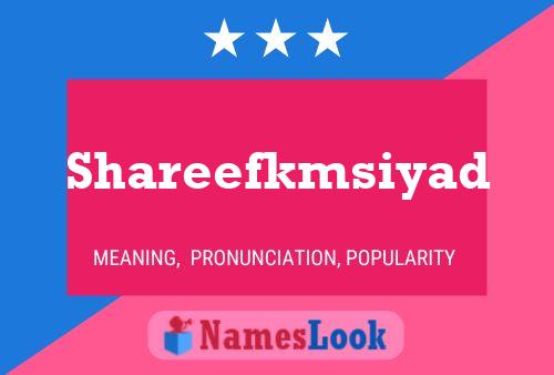 Shareefkmsiyad Name Poster