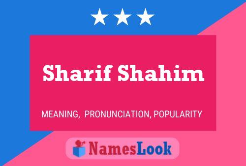 Sharif Shahim Name Poster