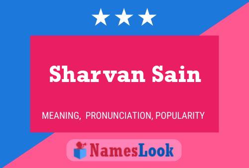 Sharvan Sain Name Poster