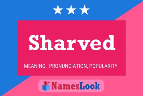 Sharved Name Poster