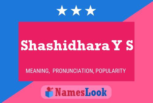 Shashidhara Y S Name Poster