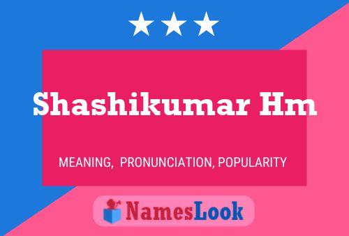 Shashikumar Hm Name Poster