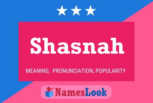 Shasnah Name Poster