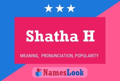 Shatha H Name Poster