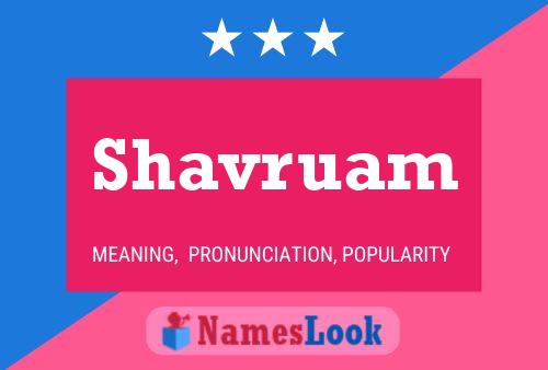 Shavruam Name Poster