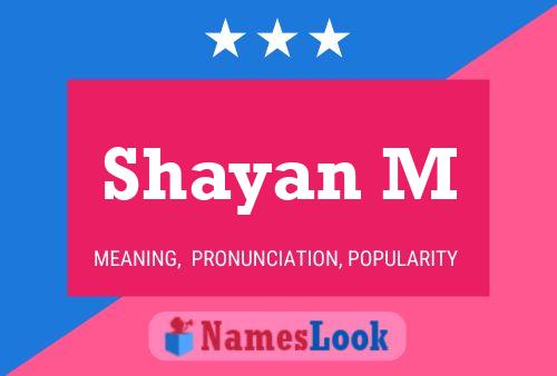 Shayan M Name Poster