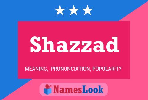 Shazzad Name Poster