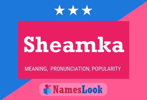 Sheamka Name Poster