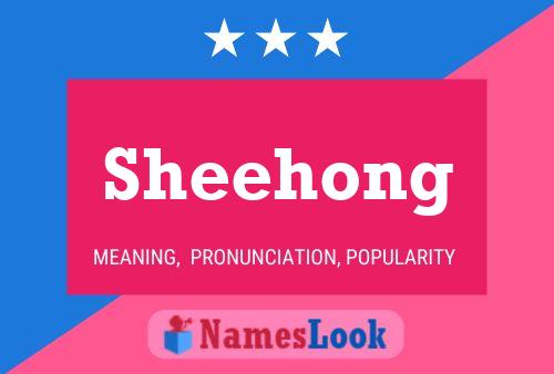 Sheehong Name Poster