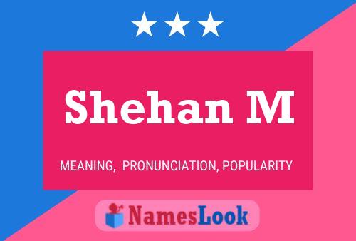 Shehan M Name Poster