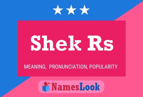 Shek Rs Name Poster