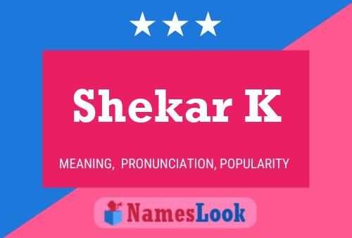 Shekar K Name Poster