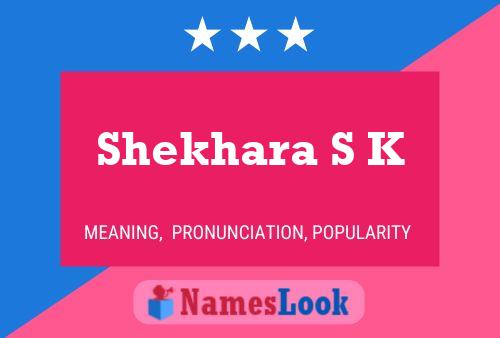 Shekhara S K Name Poster