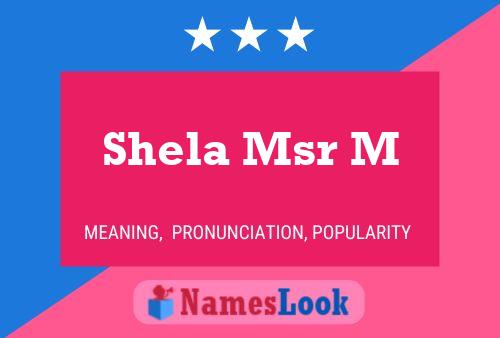 Shela Msr M Name Poster