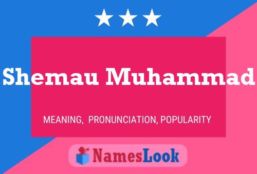 Shemau Muhammad Name Poster