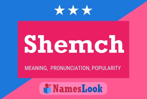 Shemch Name Poster