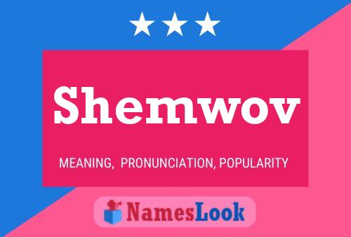 Shemwov Name Poster