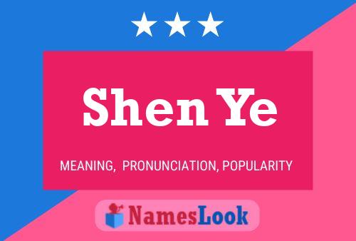 Shen Ye Name Poster