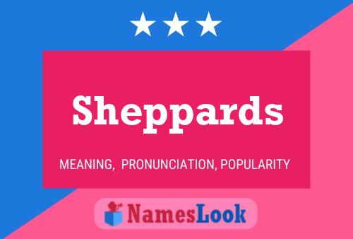 Sheppards Name Poster