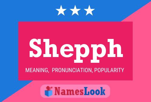 Shepph Name Poster