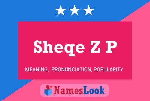 Sheqe Z P Name Poster