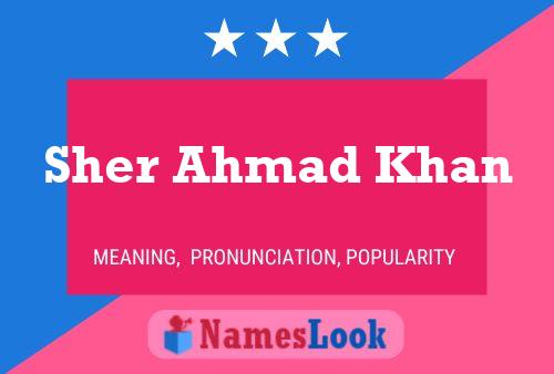 Sher Ahmad Khan Name Poster