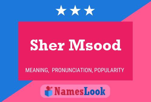 Sher Msood Name Poster