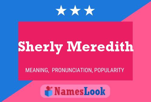 Sherly Meredith Name Poster