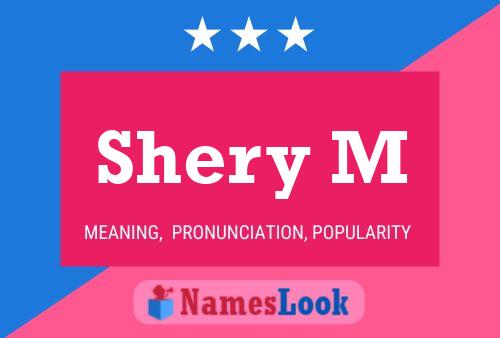 Shery M Name Poster