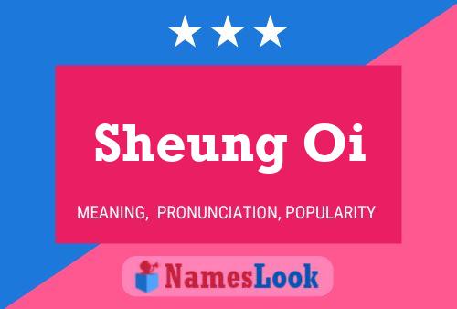 Sheung Oi Name Poster