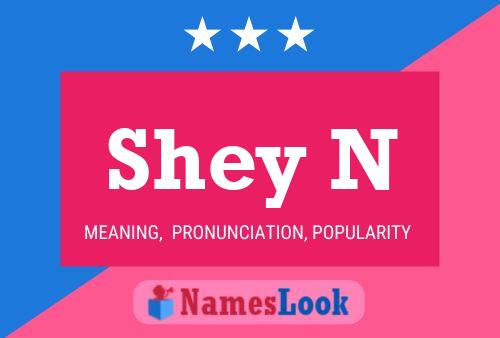 Shey N Name Poster