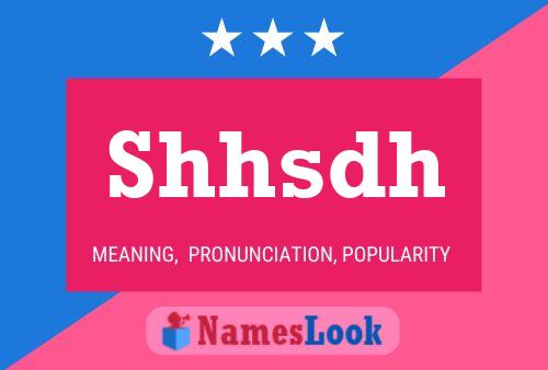 Shhsdh Name Poster