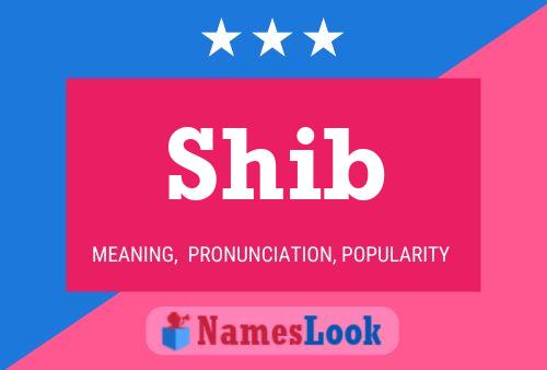 Shib Name Poster