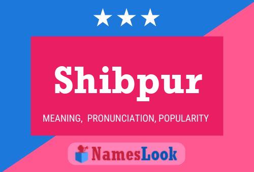 Shibpur Name Poster