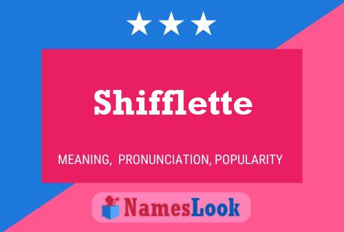 Shifflette Name Poster