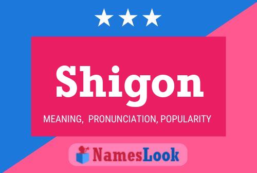 Shigon Name Poster