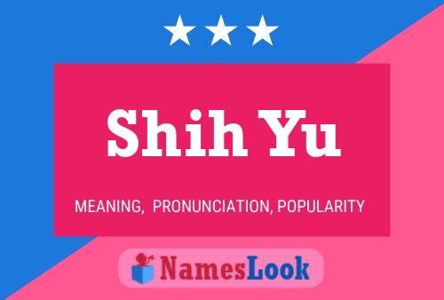 Shih Yu Name Poster