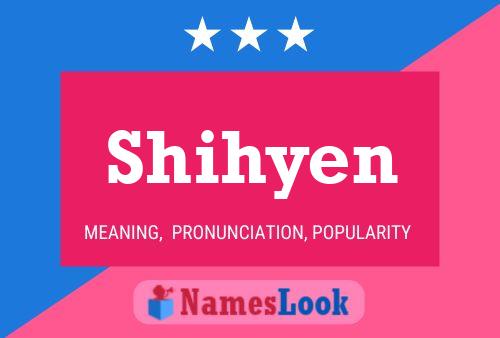 Shihyen Name Poster