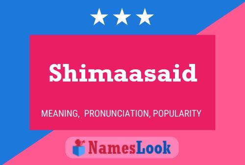 Shimaasaid Name Poster