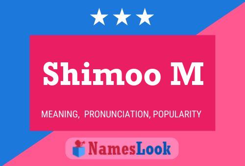 Shimoo M Name Poster