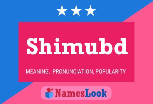 Shimubd Name Poster