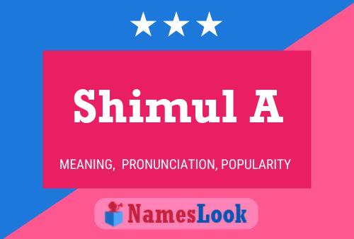 Shimul A Name Poster