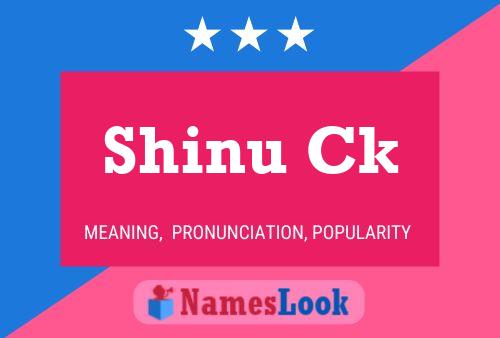 Shinu Ck Name Poster